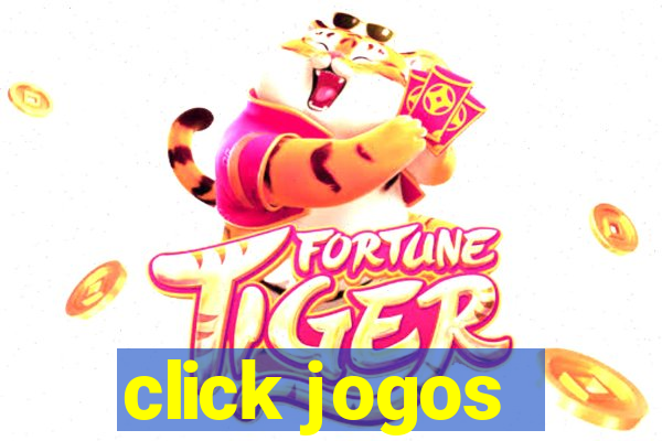 click jogos - ganhar dinheiro